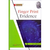 Lawmann's Finger Print Evidence by M. L. Bhargava for Kamal Publishers